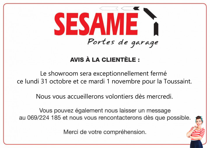 Showroom exceptionnellement fermé pour la Toussaint.